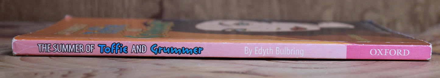 The summer of toffie and grummer - Edyth Bulbring