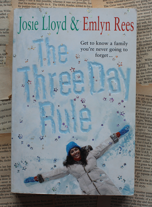 The three day rule - Josie Lloyd & Emlyn Rees