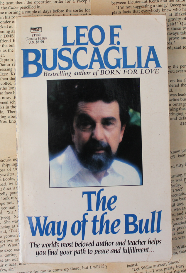 The way of the bull - Leo Buscaglia