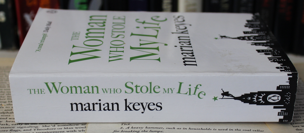 The woman who stole my life - Marian Keyes