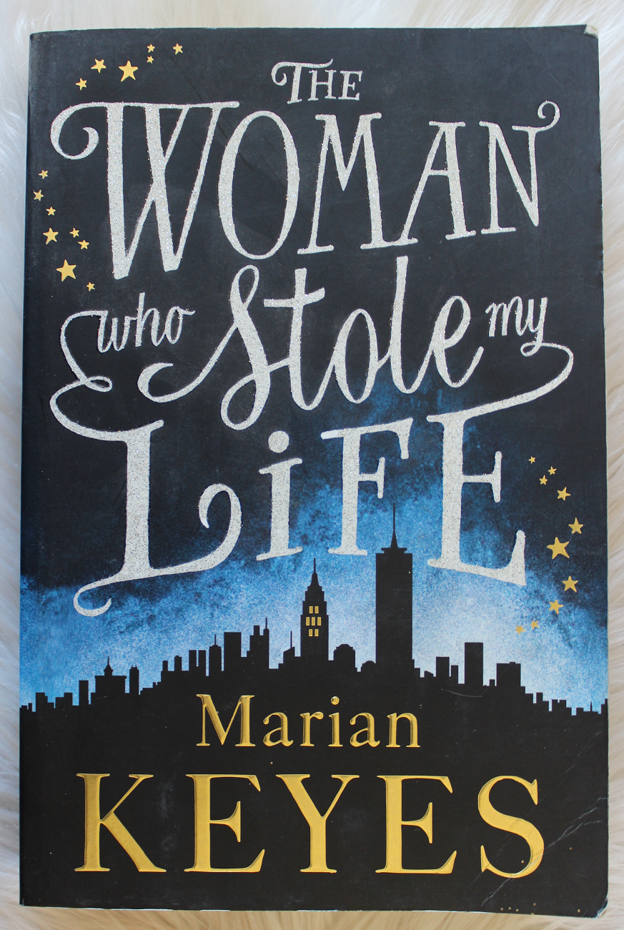 The woman who stole my life - Marian Keyes