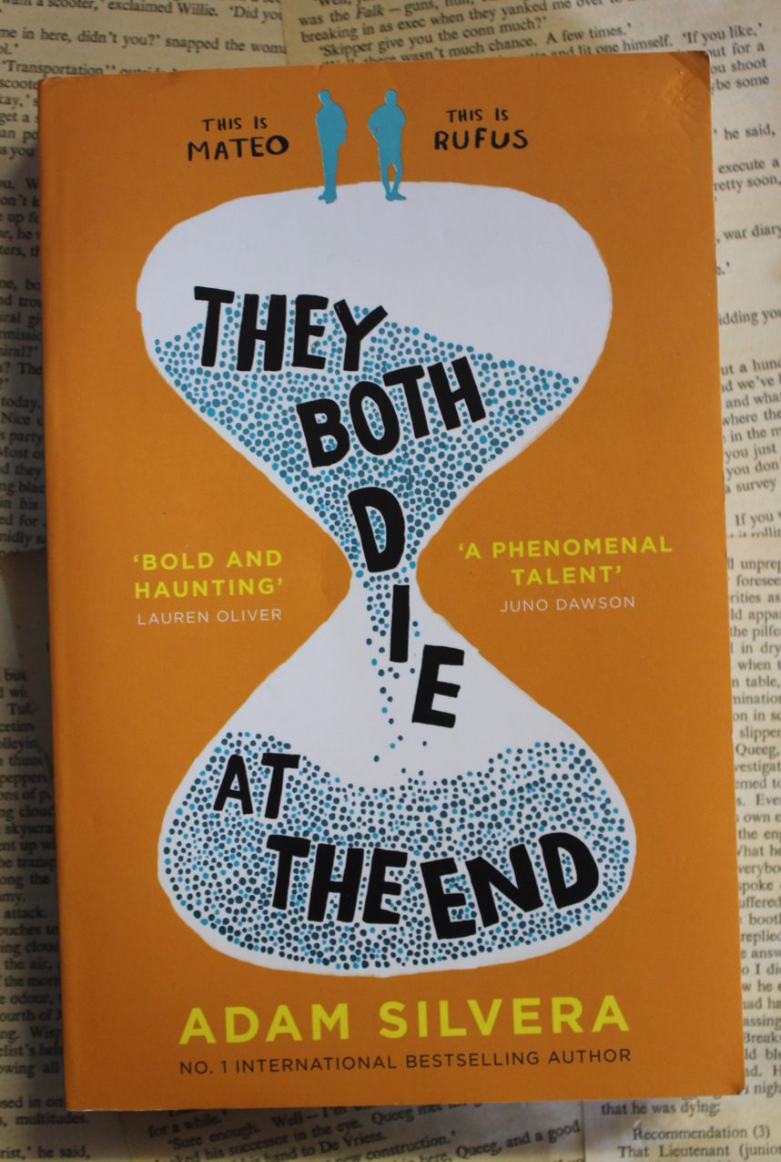 They both die at the end - Adam Silvera