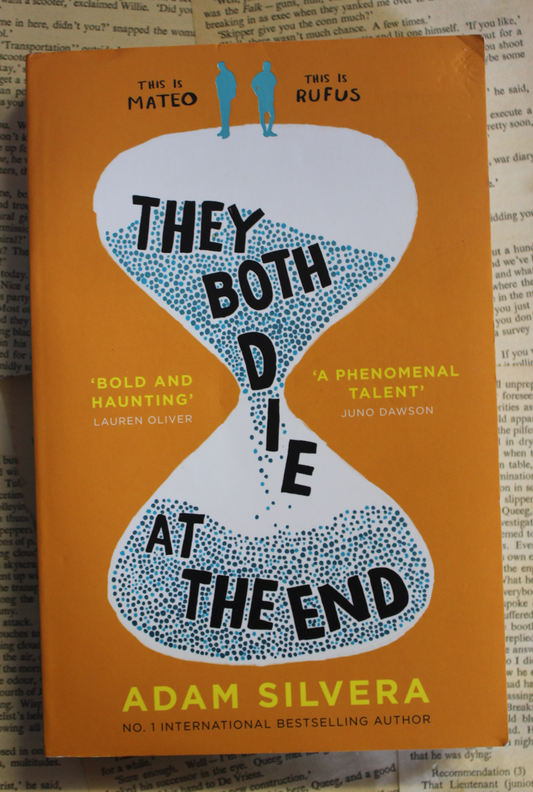 They both die at the end - Adam Silvera