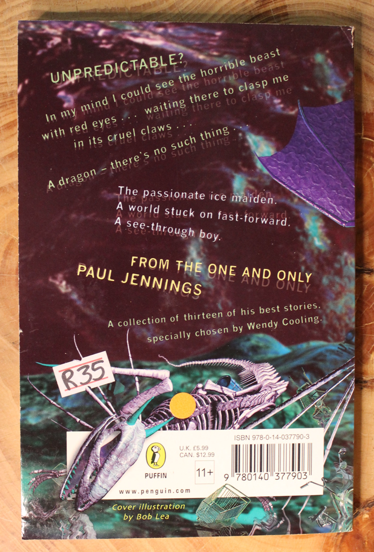 Thirteen Unpredictable tales - Paul Jennings