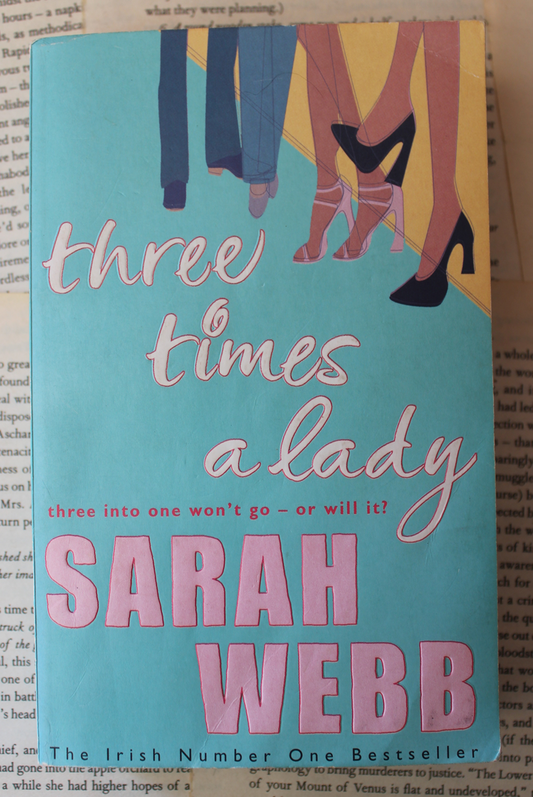 Three times a lady - Sarah Webb