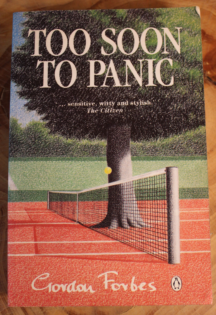 Too soon to panic - Gordon Forbes