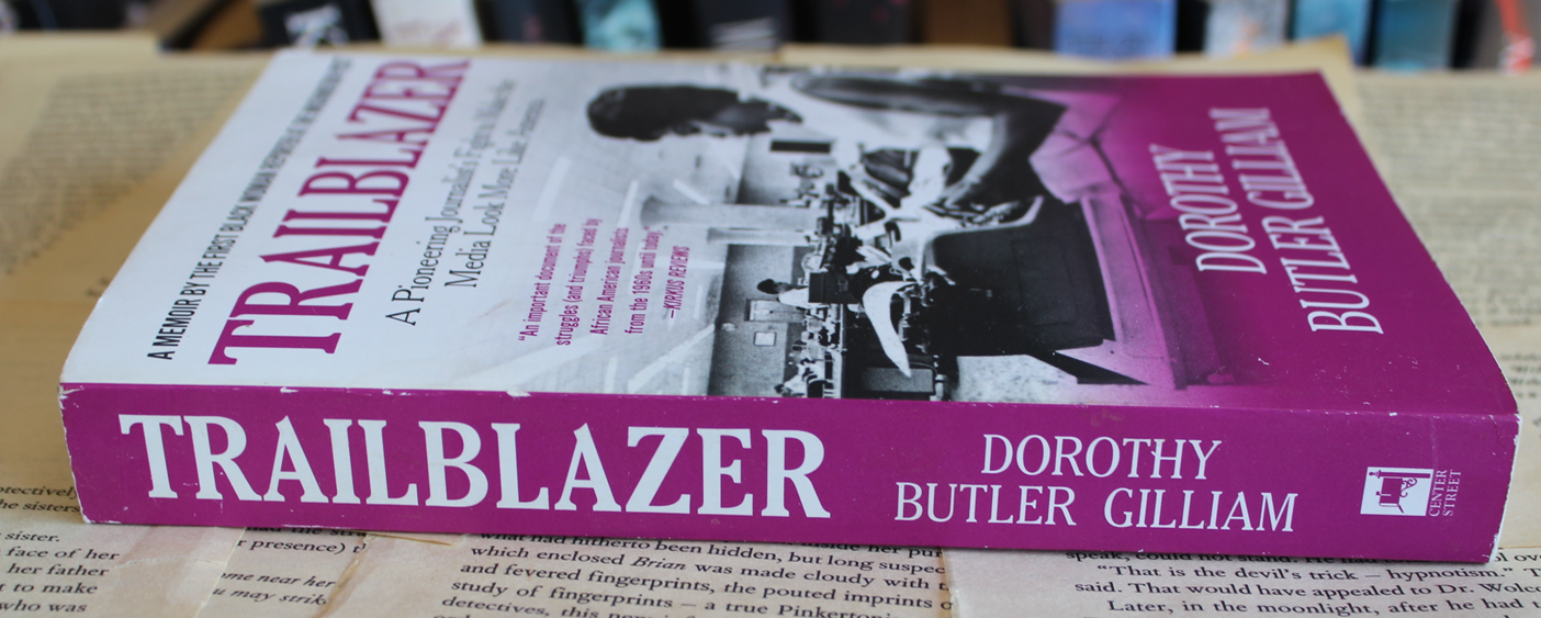 Trailblazer - Dorothy Butler Gilliam