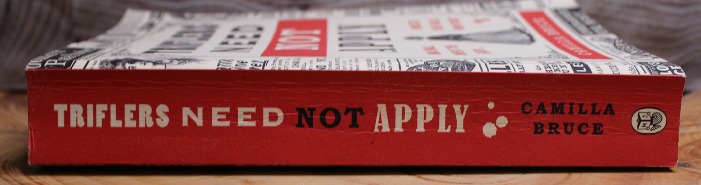 Triflers need to apply - Camilla Bruce