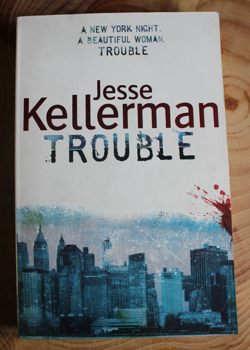 Trouble - Jesse Kellerman