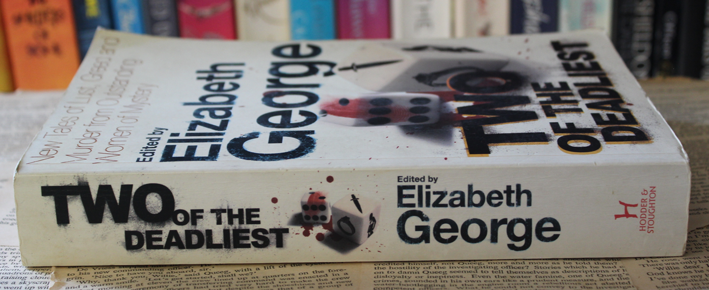 Two of the deadliest - Elizabeth George