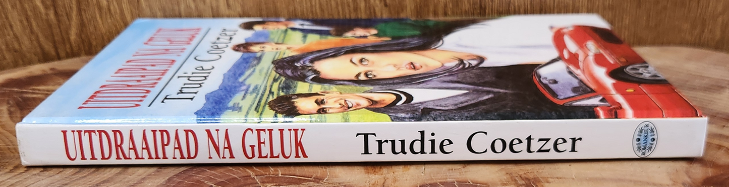 Uitdraaipad na Geluk - Trudie Coetzer