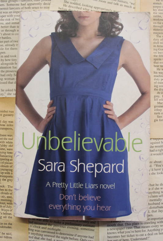 Unbelievable - Sara Shepard