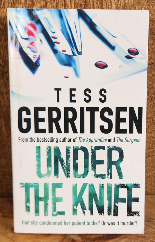 Under The Knife - Tess Gerritsen