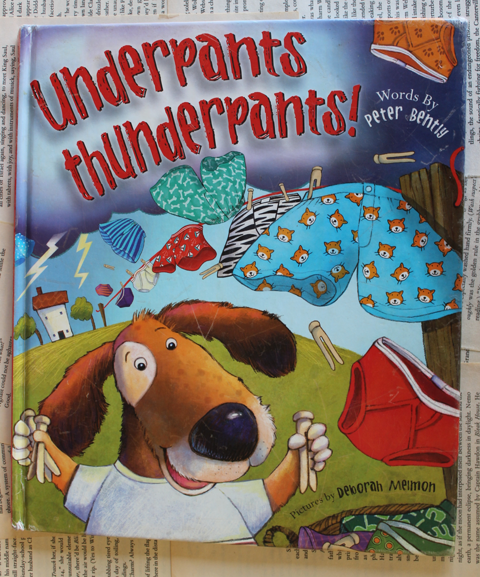 Underpants Thunderpants! Peter Bently