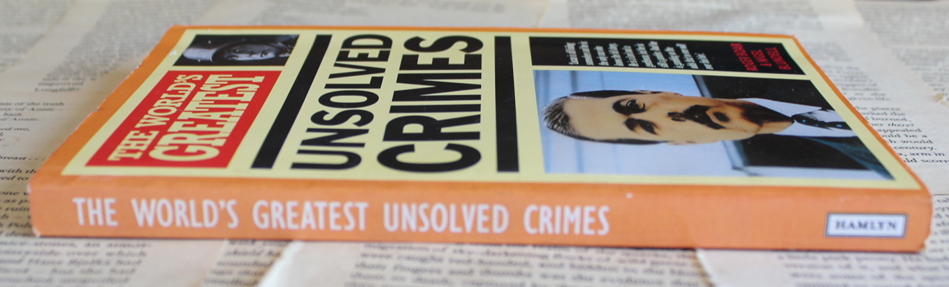 Unsolved Crimes - Roger Boar & Nigel Blundell