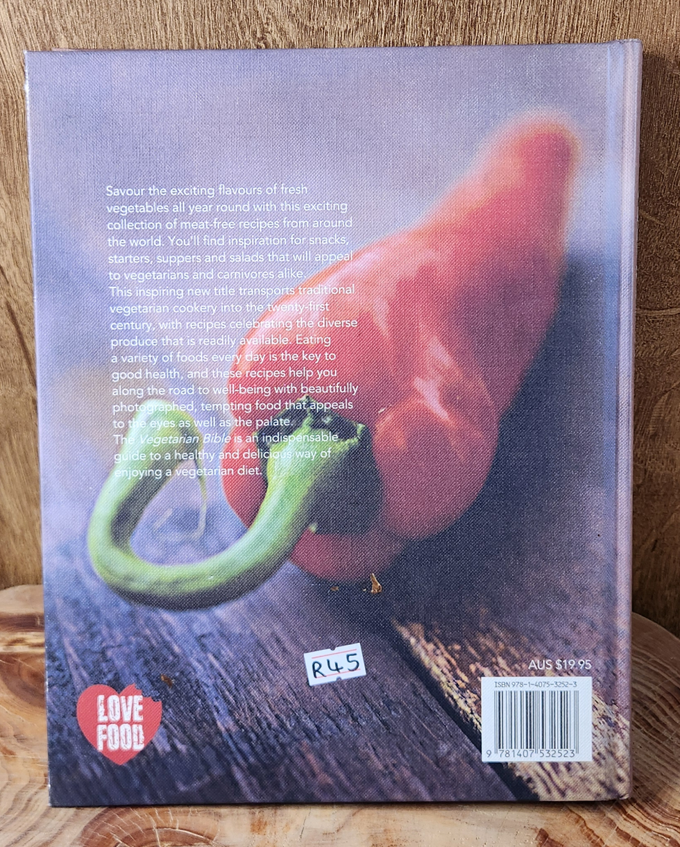 Vegetarian Bible, fresh from the garden