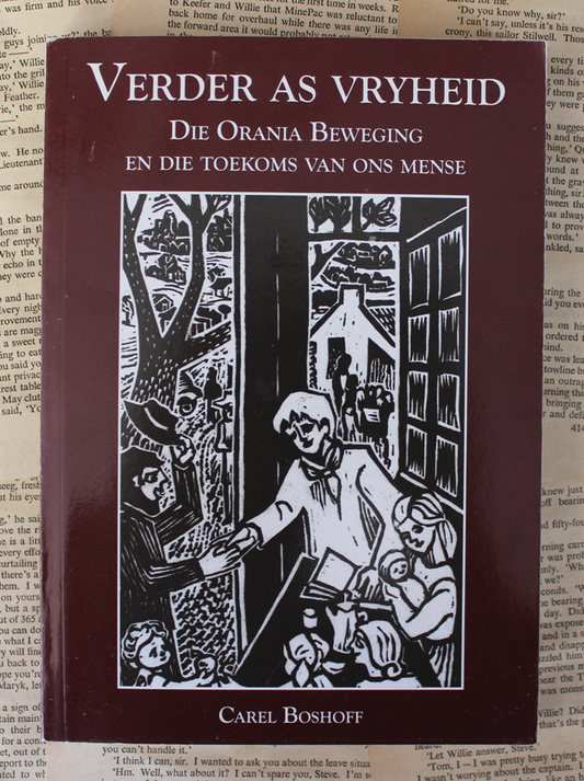 Verder as vryheid - Carel Boshoff