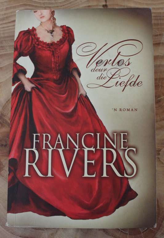 Verlos deur die Liefde - Francine Rivers