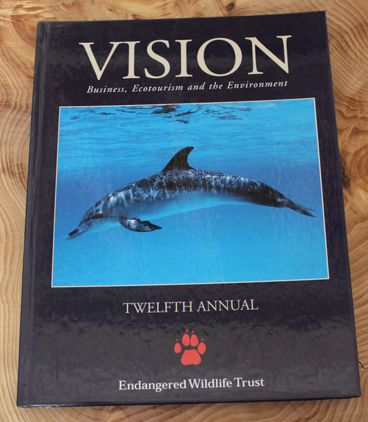 Vision Twelfth Annual - Business, Ecotourism and the Environment