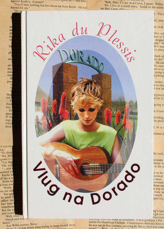 Vlug na Dorado - Rika du Plessis