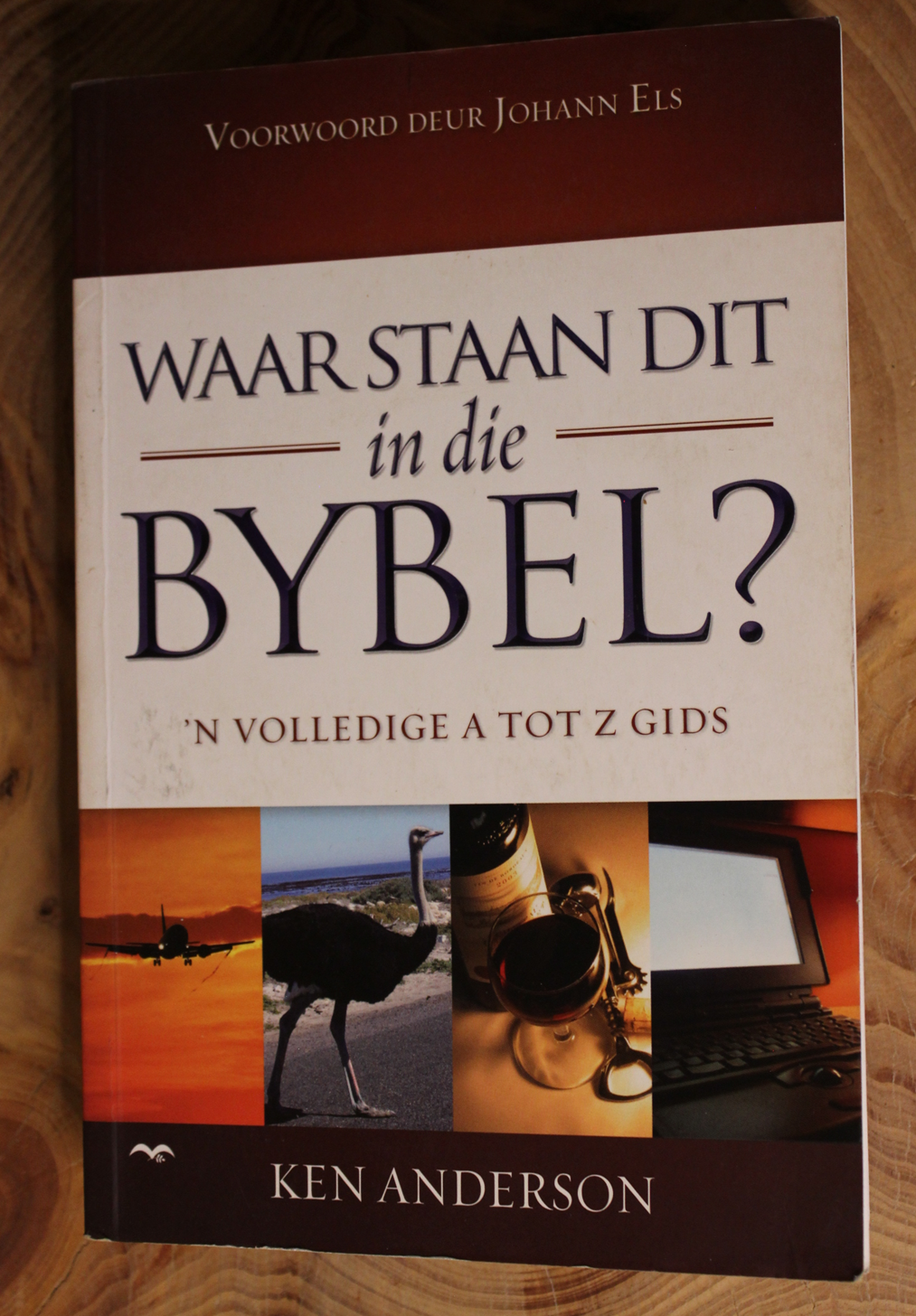 Waar staan dit in die Bybel - Ken Anderson