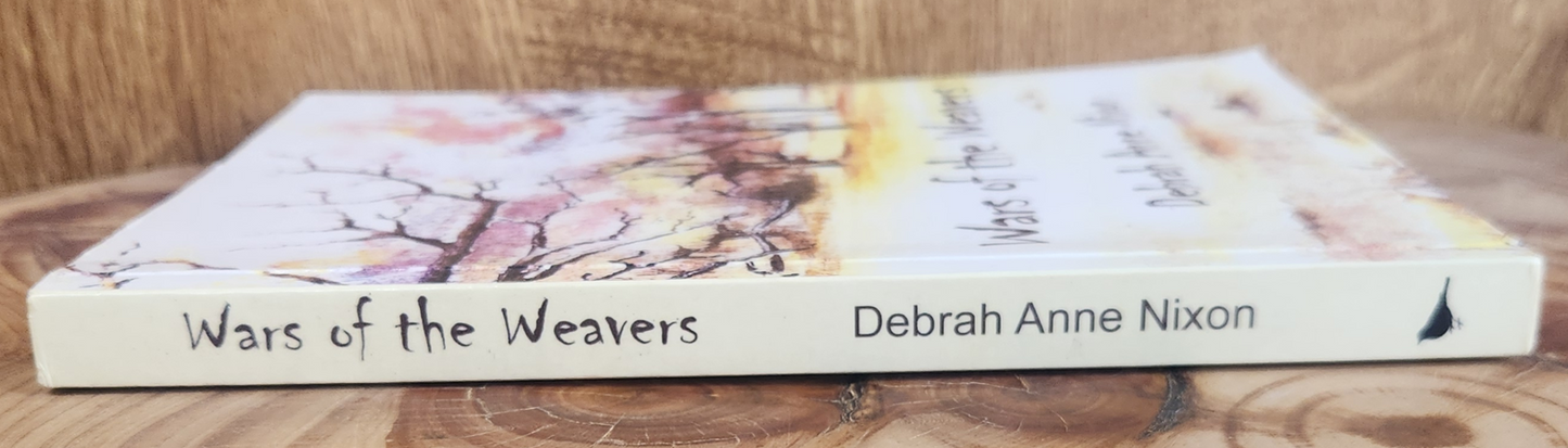 Wavers of the Weavers - Debrah Anne Nixon