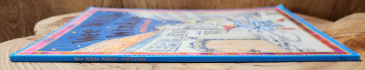 Wee Willie Winkie and friends