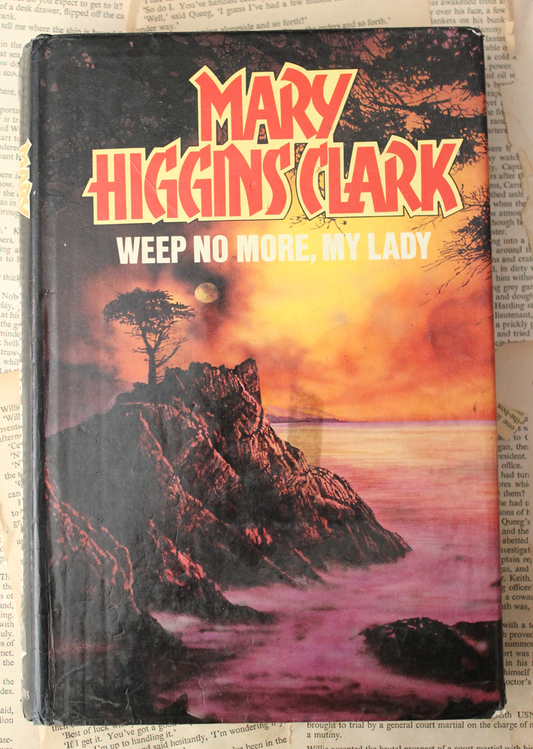 Weep no more my lady - Mary Higgins Clark