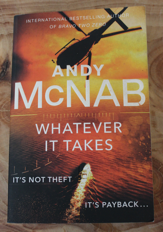 Whatever it Takes - Andy McNab