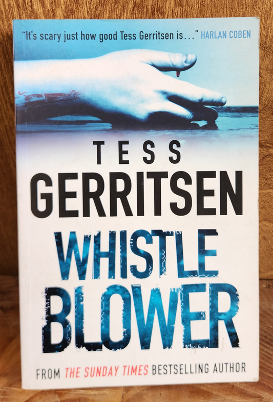 Whistle Blower - Tess Gerritsen