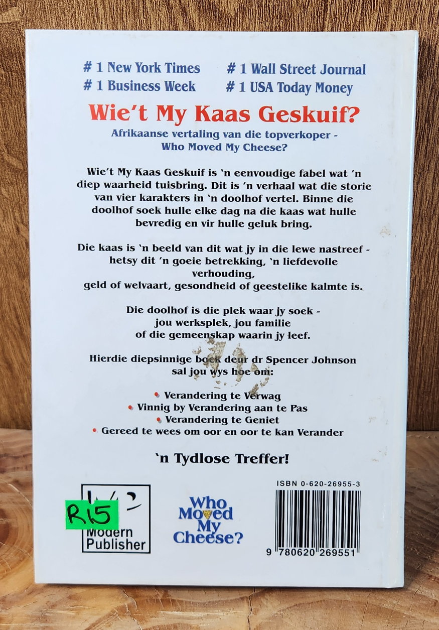 Wie't my kaas geskuif - Dr Spencer Johnson