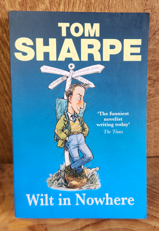 Wilt in Nowhere - Tom Sharpe