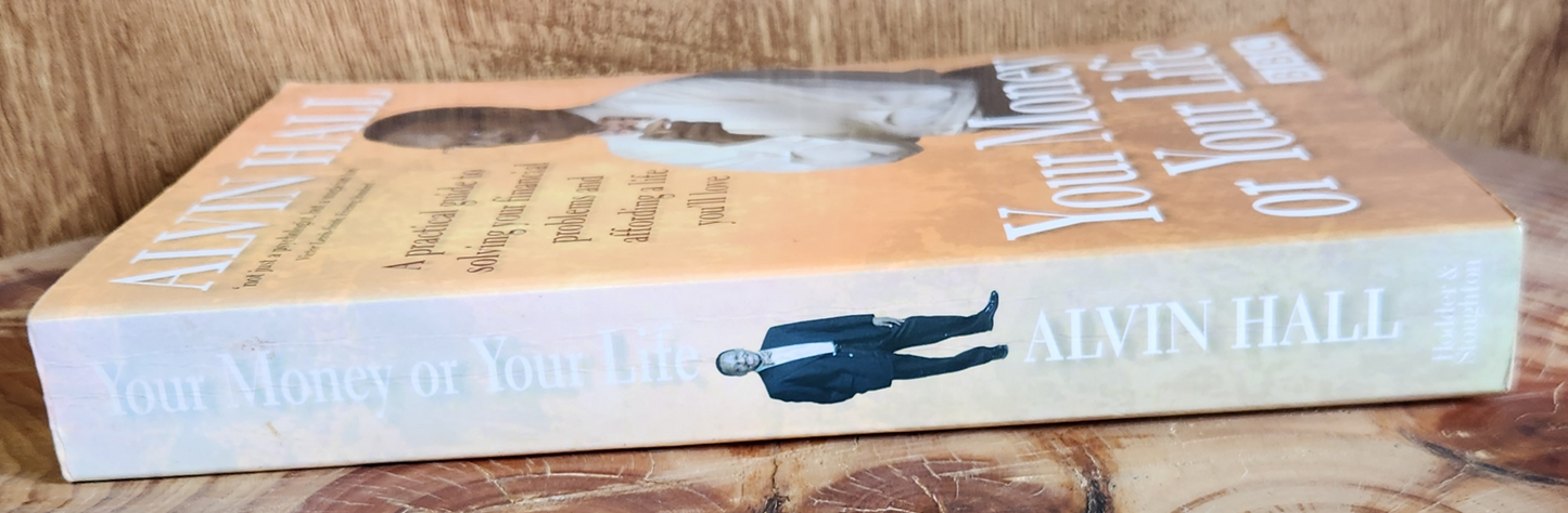 Your money or your life- Alvin Hall