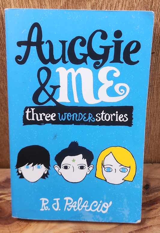 Auggie & Me - R.J. Palacio