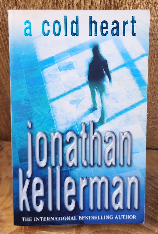 a cold heart - Jonathan Kellerman