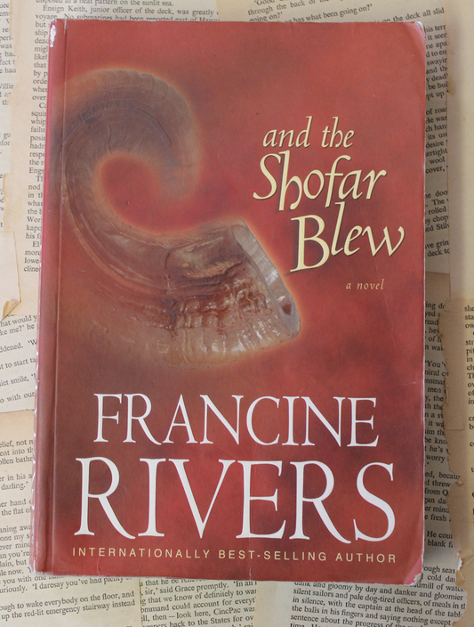 And the shofar blew - Francine Rivers