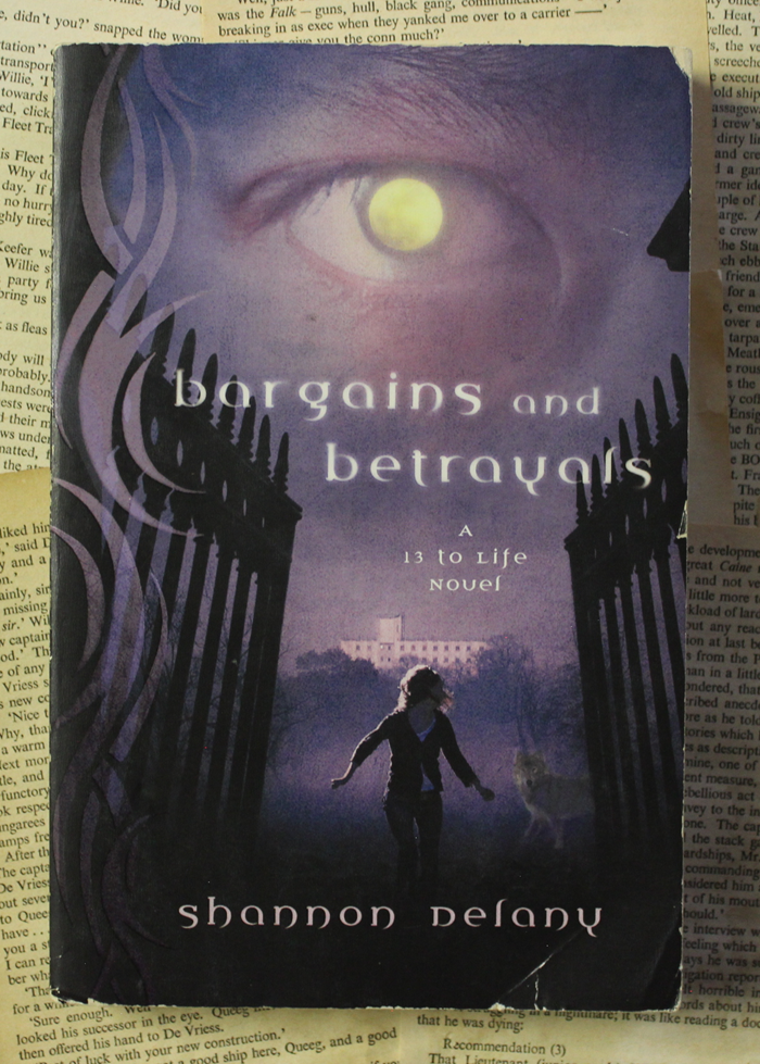 bargains and betrayals - Shannon Delany