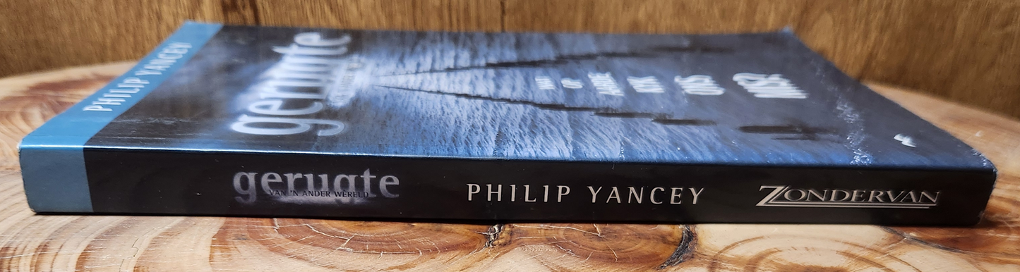 gerugte van 'n ander wereld - Philip Yancey