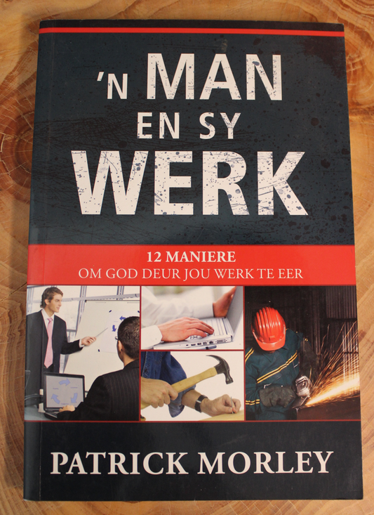 'n Man en sy werk - Patrick Morley