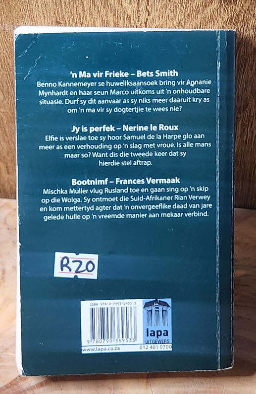 'n Ma vir Frieke, Jy is Perfek, Bootnimf - Bets Smith, Nerine le Roux, Frances Vermaak