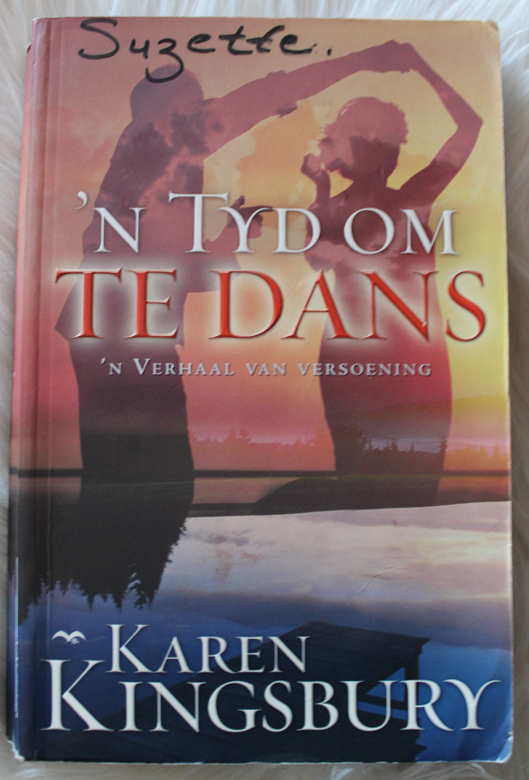 'n Tyd om te dans - Karen Kingsbury