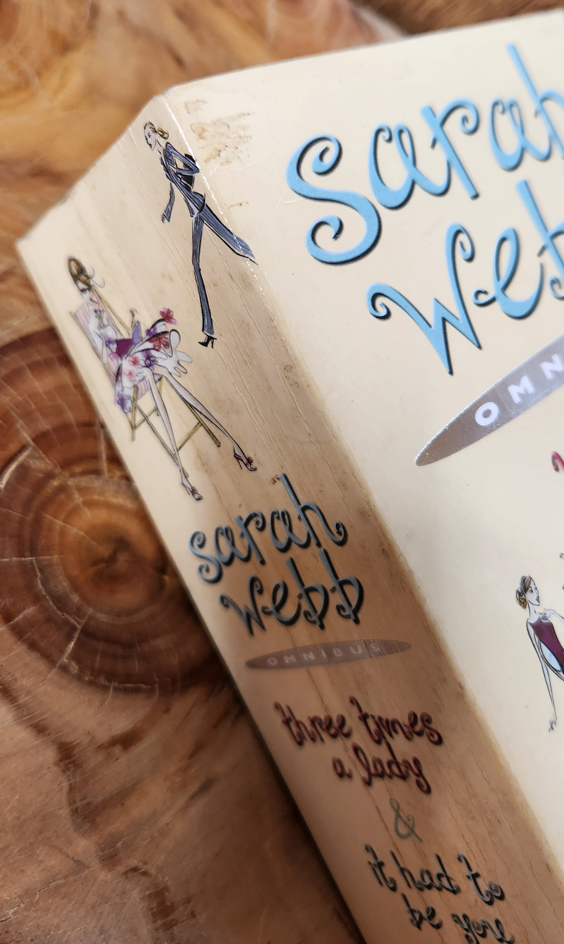 three times a lady & it had to be you - Sarah Webb